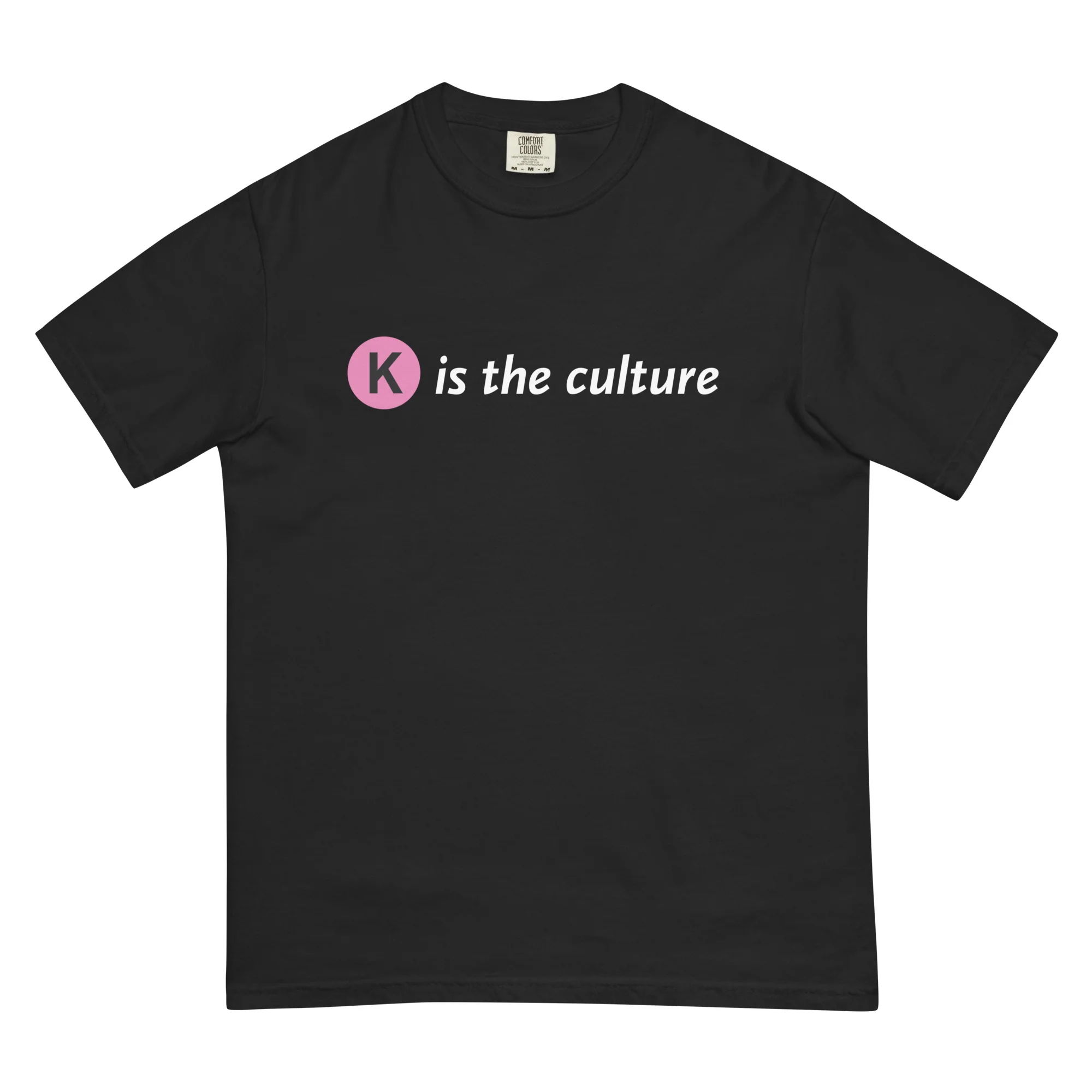 K is the Culture Unisex Heavyweight T-shirt