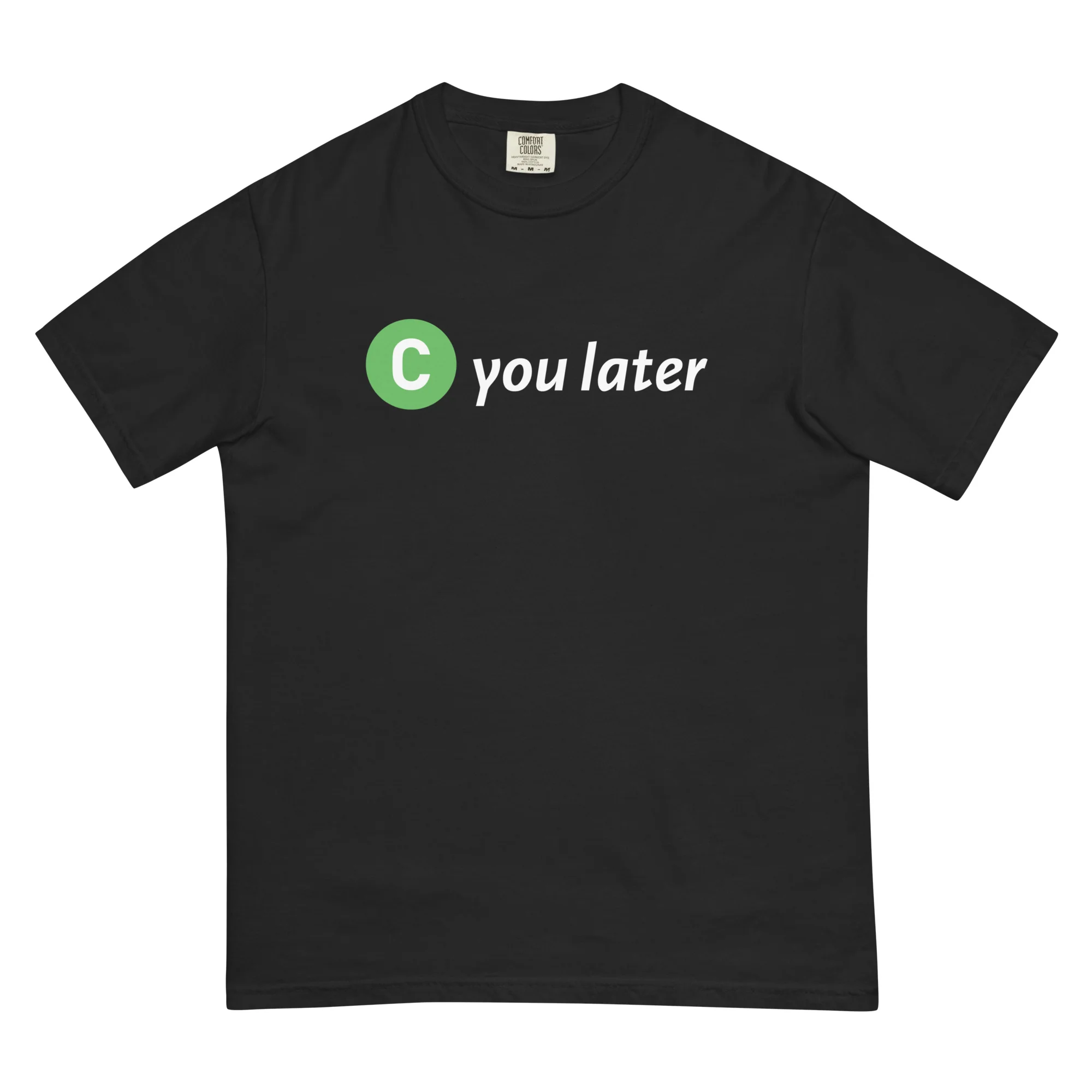 233-c-you-later-unisex-heavyweight-t-shirt-1.webp C You Later Unisex Heavyweight T-shirt