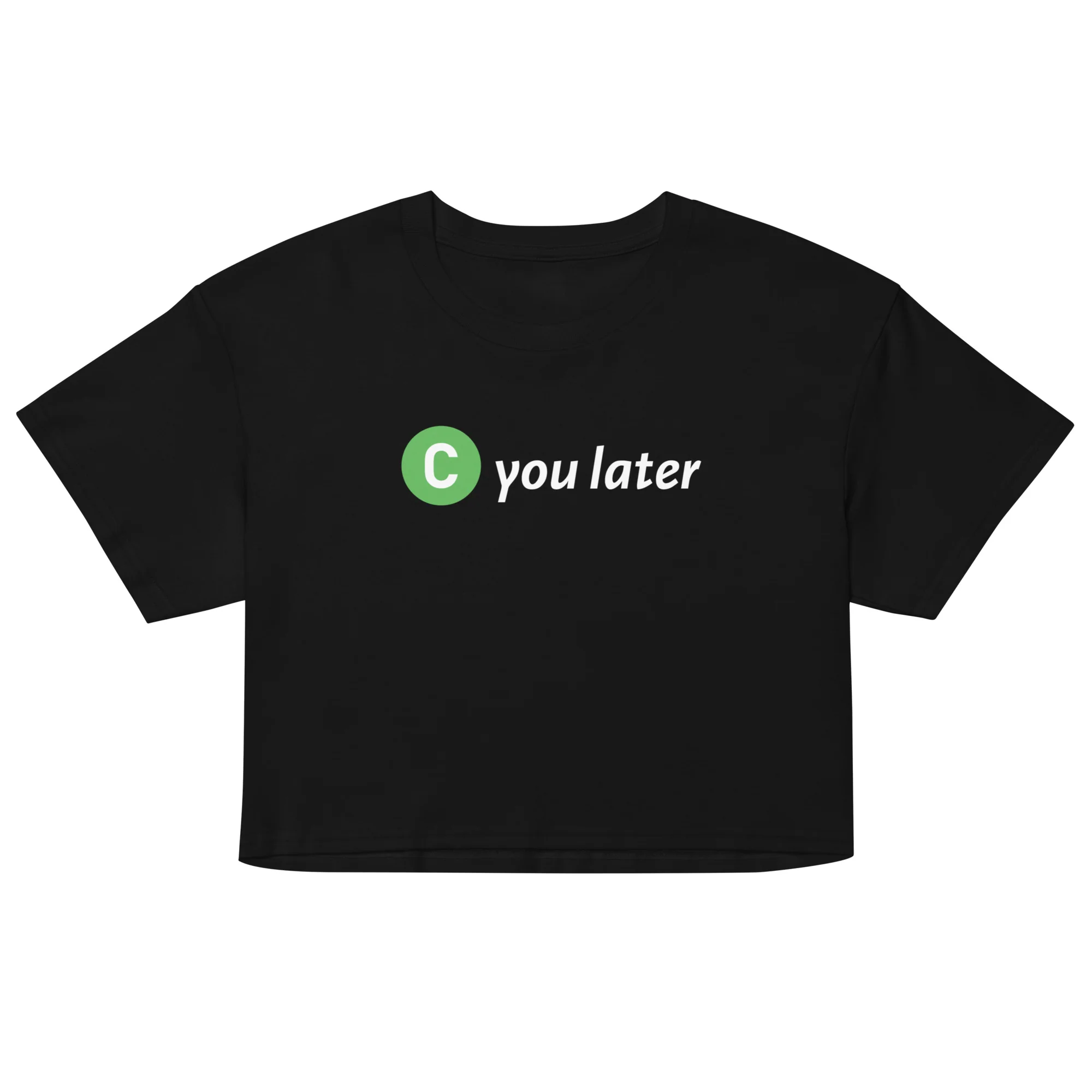 255-c-you-later-women-s-crop-top-1.webp C You Later Women’s Crop Top